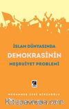 İslam Dünyasında Demokrasinin Meşruiyet Problemi