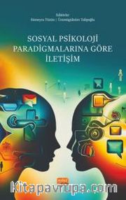 Sosyal Psikoloji Paradigmalarına Göre İletişim