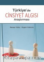 Türkiye’de Cinsiyet Algısı Araştırması