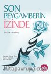 Son Peygamberin İzinde