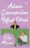 Adam Connor’dan Nefret Etmek