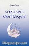 Sorularla Meditasyon