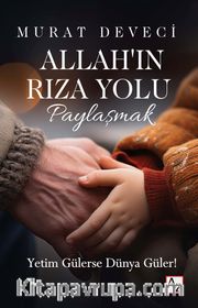 Allah’ın Rıza Yolu Paylaşmak