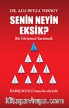 Senin Neyin Eksik?