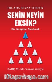 Senin Neyin Eksik?
