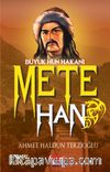 Büyük Hun Hakanı Mete Han