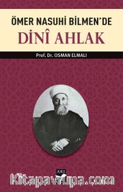 Ömer Nasuhi Bilmen'de Dini Ahlak
