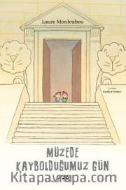 Müzede Kaybolduğumuz Gün