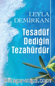 Tesadüf Dediğin Tezahürdür