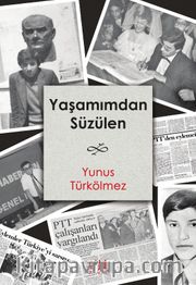 Yaşamımdan Süzülen