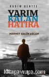 Kadim Kentte Yarım Kalan Hatıra