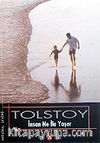 İnsan Ne İle Yaşar / Tolstoy Hikayeler Dizisi