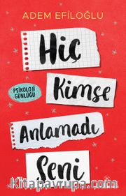 Hiç Kimse Anlamadı Seni