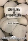 Gördüklerim ve Düşündüklerim 