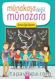 Münakaşa Değil Münazara