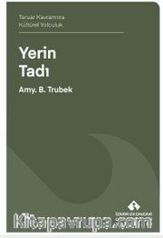 Yerin Tadı <br /> Teruar Kavramına Kültürel Yolculuk