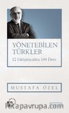 Yönetebilen Türkler & 12 Girişimciden 144 Ders