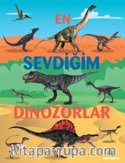 En Sevdiğim Dinozorlar