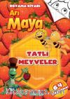 Arı Maya - Tatlı Meyveler - Boyama Kitabı