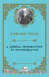 A General Introduction to Psychoanalysis