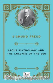 Group Psychology and The Analysis of The Ego
