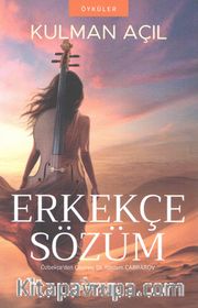 Erkekçe Sözüm