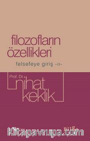 Filozofların Özellikleri - Felsefeye Giriş II