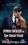 Sporda Emeklilik ve Spor Sonrası Yaşam