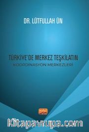 Türkiye'de Merkez Teşkilatın Koordinasyon Merkezleri