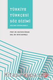 Türkiye Türkçesi Söz Dizimi (Kelime Çözümleri)