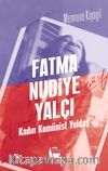 Fatma Nudiye Yalçı & Kadın Komünist Yoldaş