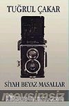Siyah Beyaz Masallar