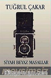 Siyah Beyaz Masallar