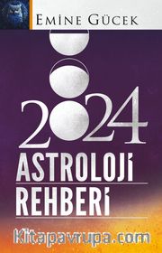 2024 Astroloji Rehberi