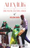 Alevilik & Dini, Politik, Kültürel Kimlik