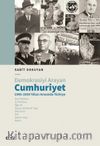 Demokrasiyi Arayan Cumhuriyet 1945-1950 Yılları Arasında Türkiye