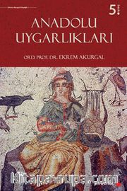 Anadolu Uygarlıkları