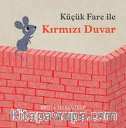 Küçük Fare ile Kırmızı Duvar