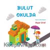 Bulut Okulda (4-7 Yaş)