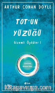 Tot’un Yüzüğü / Gizemli Öyküler 1