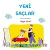 Yeni Saçlar (4-7 Yaş)