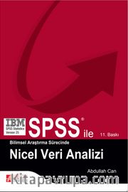 SPSS ile Bilimsel Araştırma Sürecinde Nicel Veri Analizi