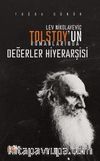 Lev Nikolayeviç Tolstoy’un Romanlarında Değerler Hiyerarşisi