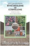 Çiftçiler İçin Pratik Bitki Besleme ve Gübreleme 