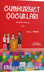 Cumhuriyet Çocukları <br /> Yüzyıldan Sonsuza