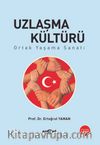 Uzlaşma Kültürü