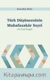 Türk Düşüncesinin Muhafazakar Seyri