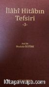 İlahî Hitabın Tefsiri 3