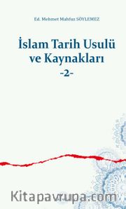 İslam Tarih Usulü ve Kaynakları 2