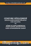 Cenevre Sözleşmesi (Mültecilerin Hukuki Durumuna Dair Sözleşme) Ve Aihs Kapsamında Geri Göndermeme İlkesi 
